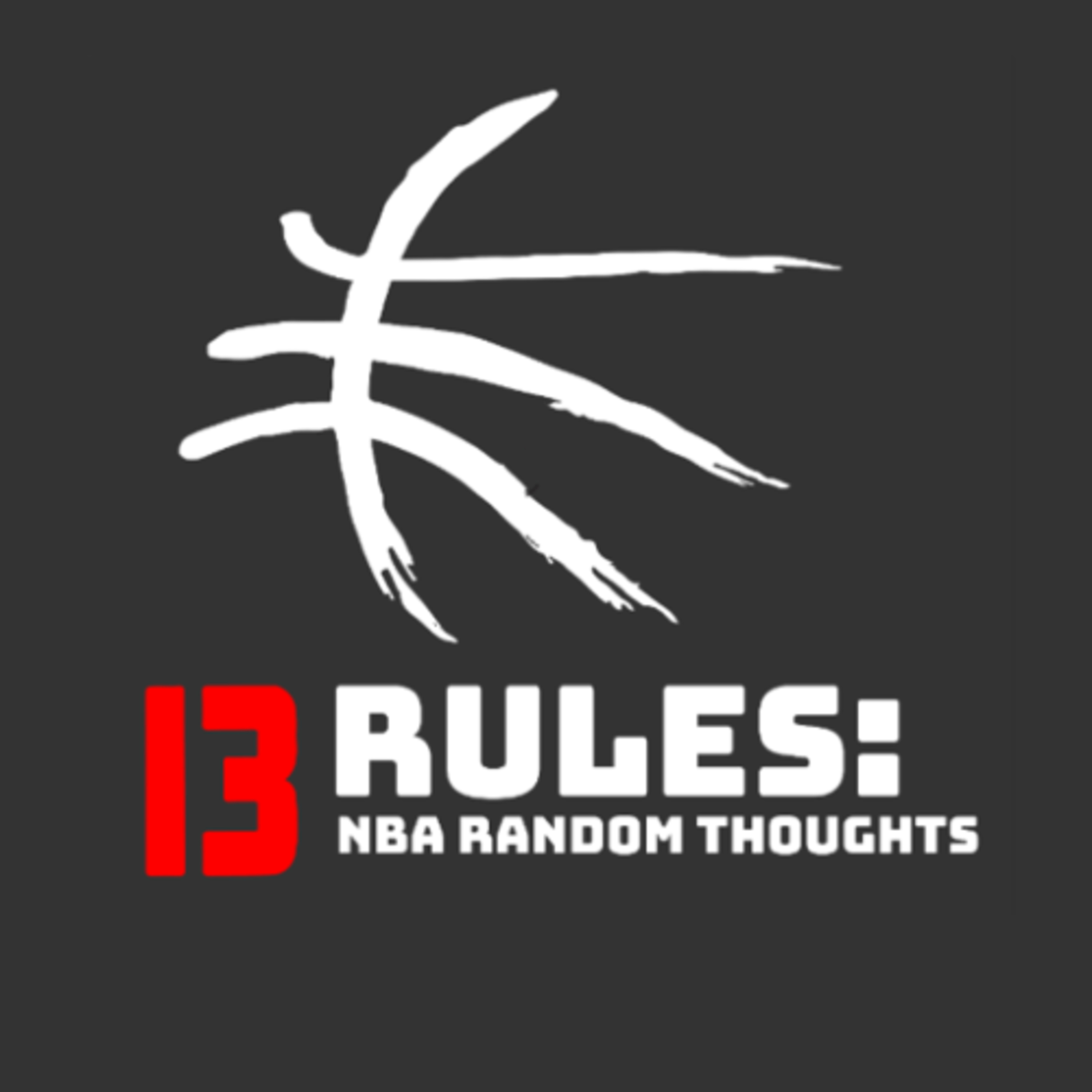 13 Rules: Random NBA Thoughts - Week 4