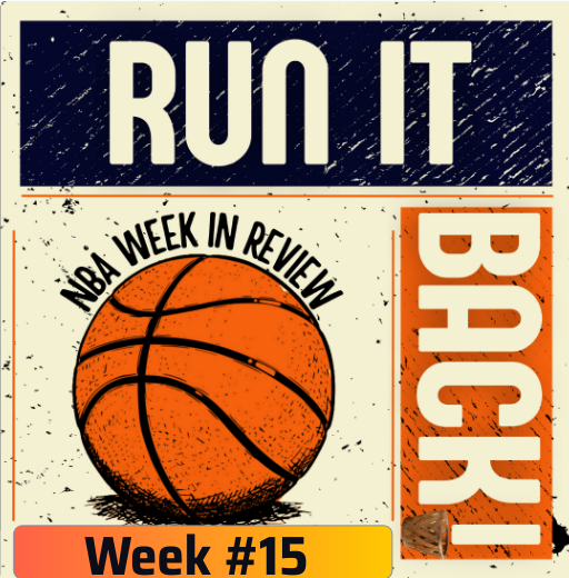 Run it Back! NBA Week in Review - 2023-24 Week 15 episode artwork