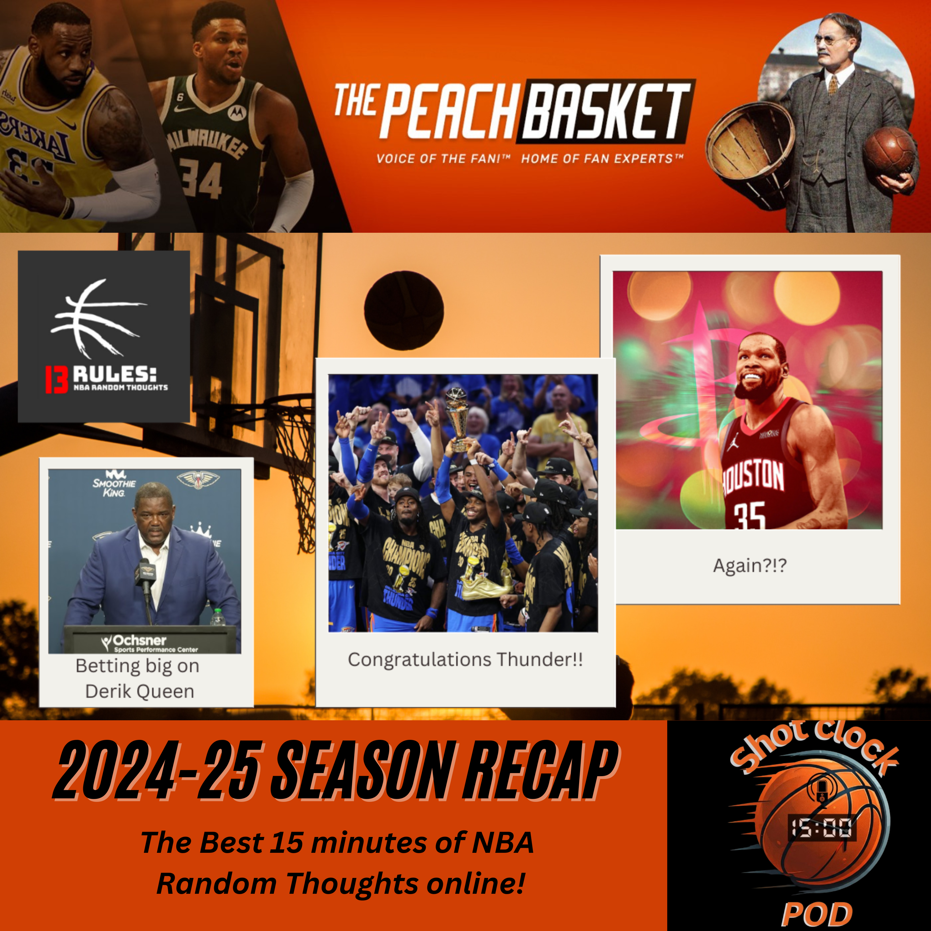 The Shot Clock Pod - NBA 2024-25 Season and draft recap